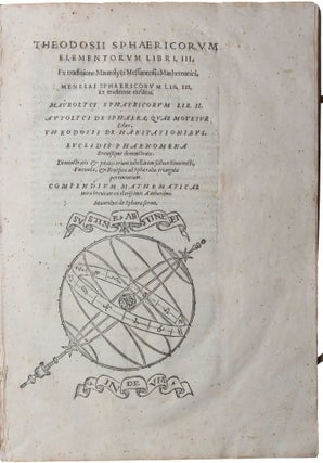 Item #2881 Theodosii sphaericorum elementorum libri III ex traditione Maurolyci, Messanensis...