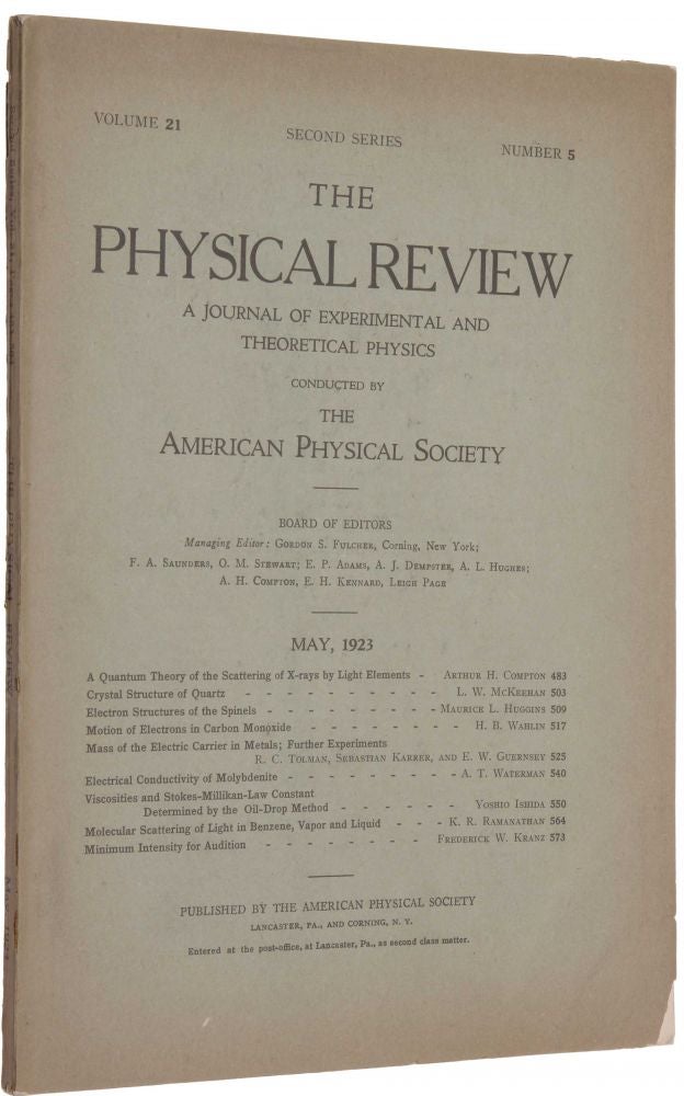 Item #3588 ‘A Quantum Theory of the Scattering of X-rays by Light Elements,’ pp. 483-502 in Physical Review, Second Series, Vol. 25, No. 5, May 1923. Arthur Holly COMPTON.