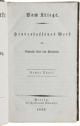 Hinterlassene Werke des Generals Carl von Clausewitz über Krieg und Kriegführung.