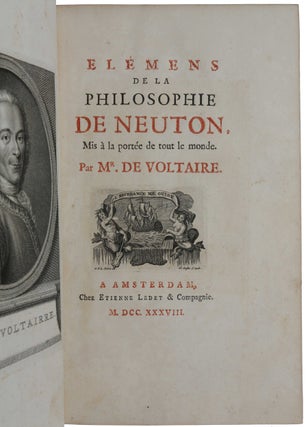 Item #4104 Éléments de la Philosophie de Neuton, mis à la portée de tout le monde. VOLTAIRE,...