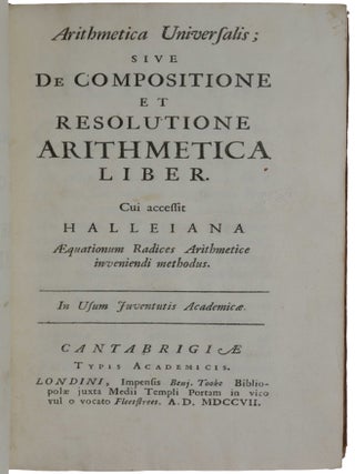 Item #4639 Arithmetica Universalis; sive de Compositione et Resolutione Arithmetica Liber. Ciu...
