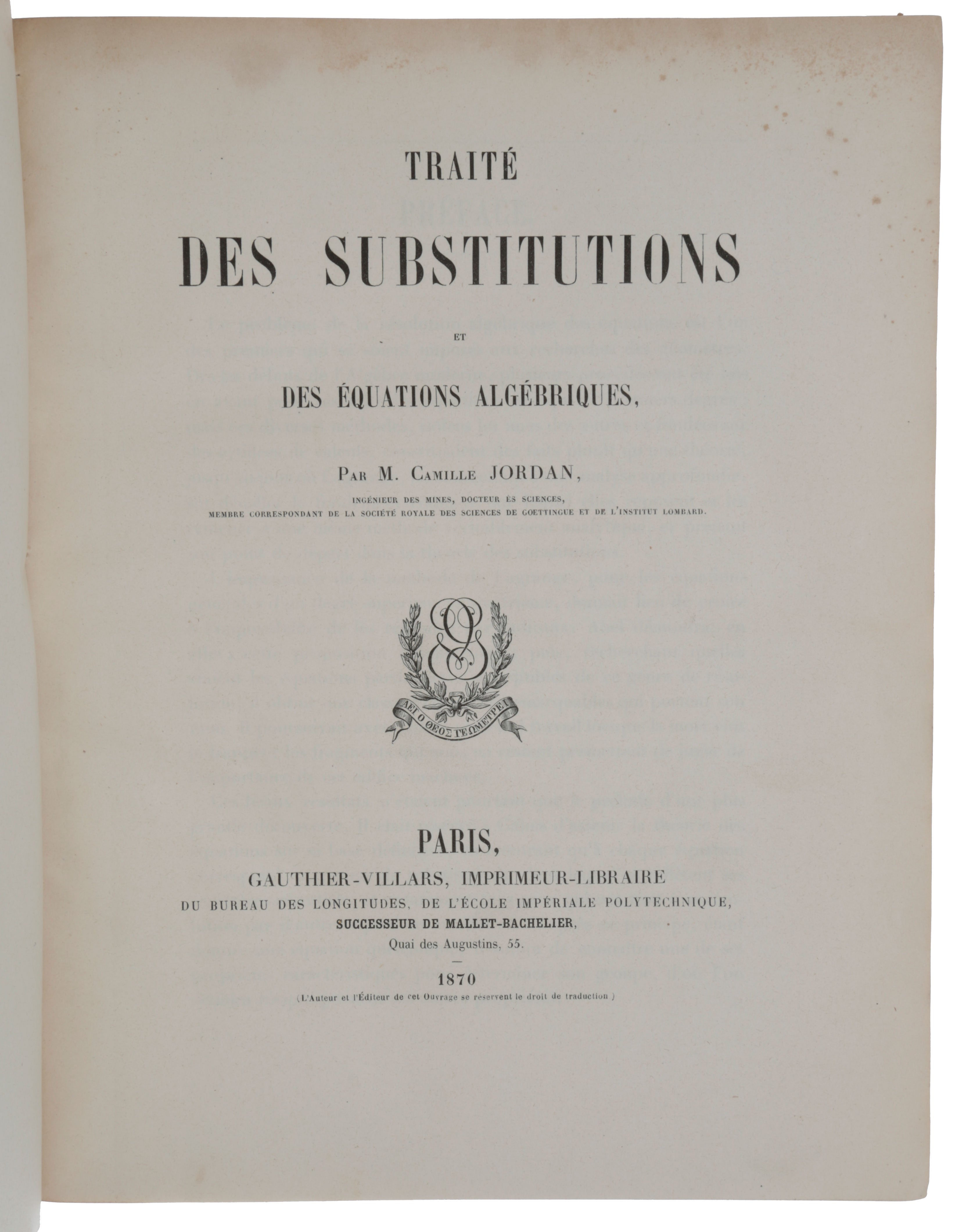 Item #4912 Traité des Substitutions et des Équations algébriques. Camille JORDAN.