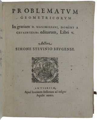 Item #4928 Problematum geometricorum … libri V. Simon STEVIN