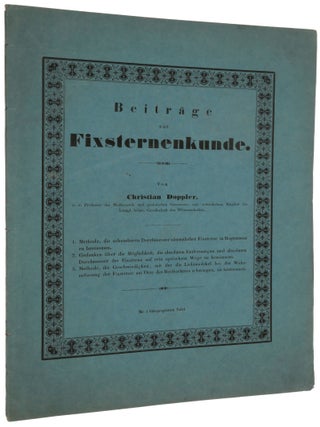 Item #4936 Beiträge zur Fixsternenkunde. 1. Methode, die scheinbaren Durchmesser sammtlicher...