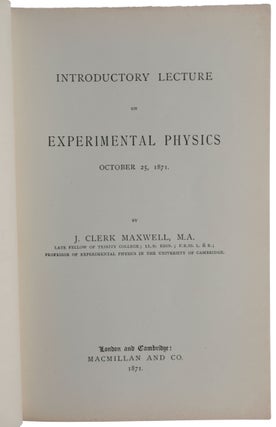 Introductory Lecture on Experimental Physics, October 25th, 1871.