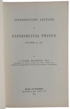 Introductory Lecture on Experimental Physics, October 25th, 1871.