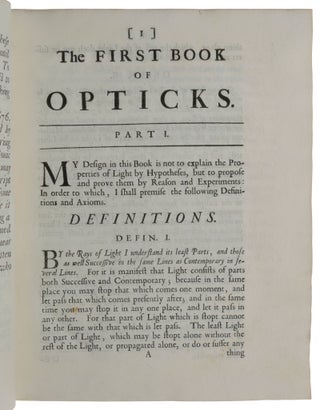 Opticks: or, A Treatise of the Reflexions, Refractions, Inflexions and Colours of Light. Also Two Treatises of the Species and Magnitude of Curvilinear Figures.