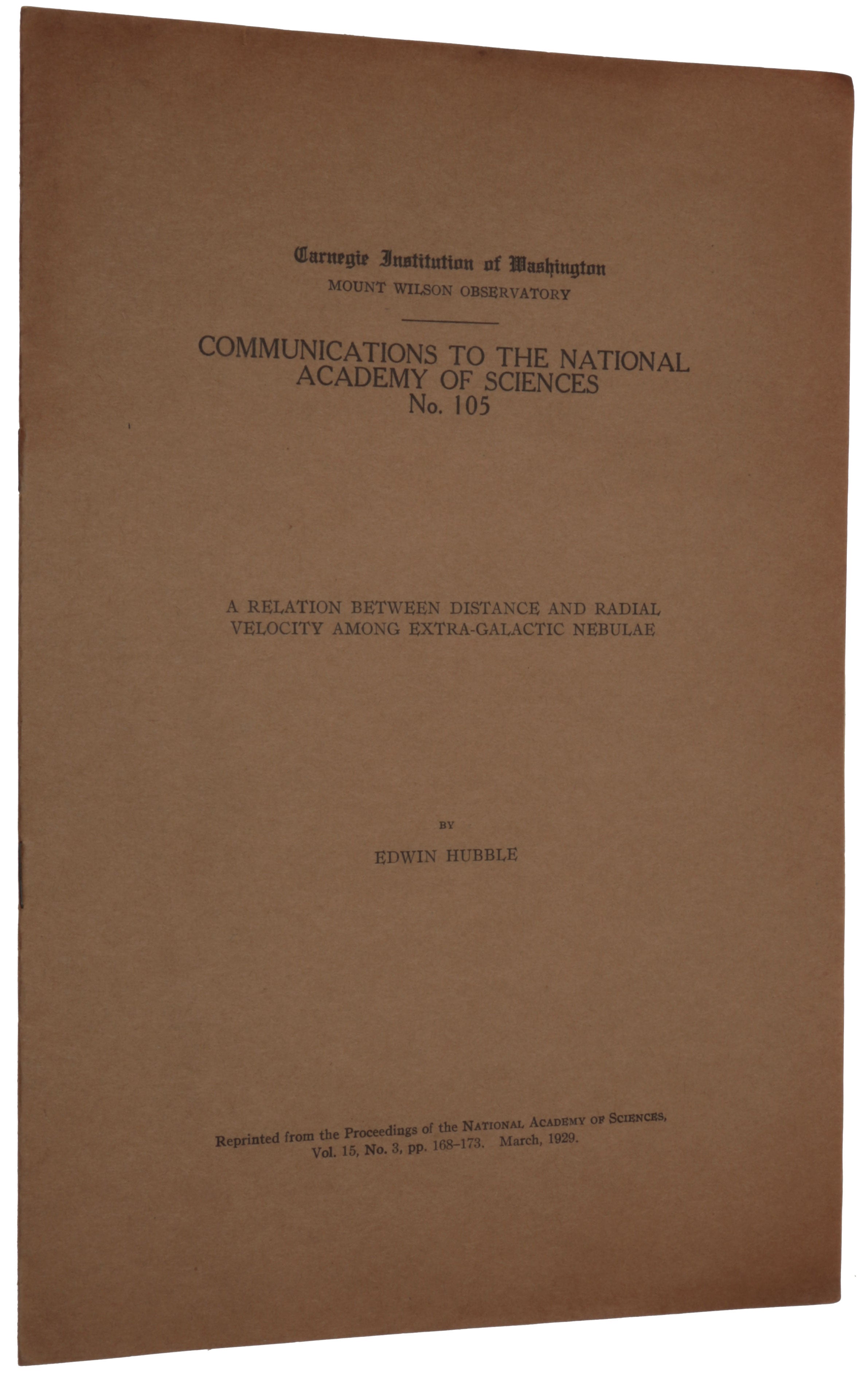 Item #5177 A Relation between Distance and Radial Velocity among Ex-tra-Galactic Nebulae. Offprint from: Proceedings of the National Academy of Sciences, Vol. 15, No. 3, March 1929. Edwin HUBBLE.