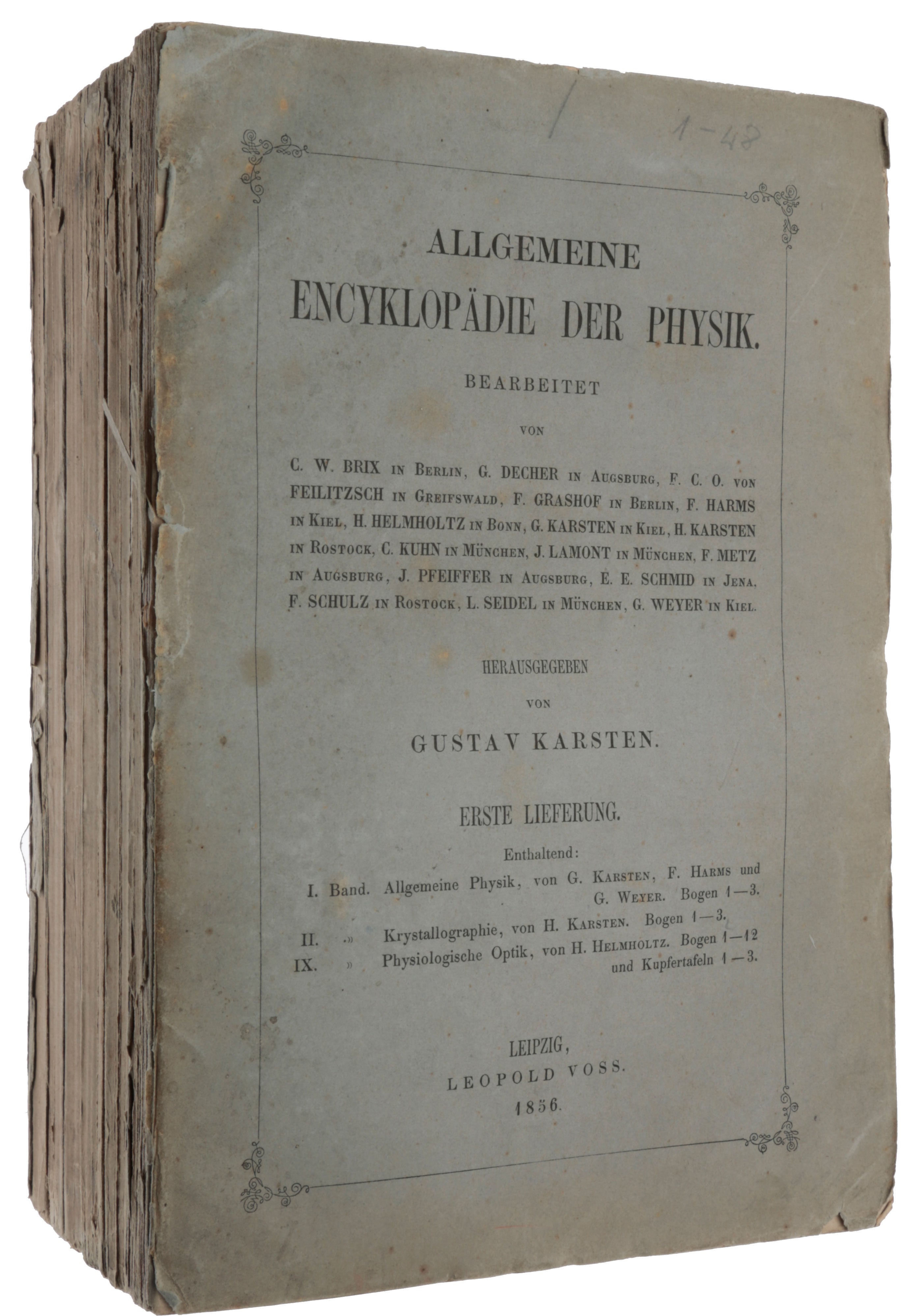 Item #5275 Handbuch der physiologischen Optik. Contained in: Allgemeine Encyklopädie der Physik, Bd. IX, Lieferungen 1, 7, 8, 17, 18, 19. Hermann HELMHOLTZ.