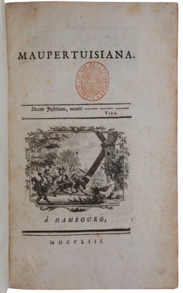 Item #5306 Maupertuisiana. Pierre-Louis MAUPERTUIS, Leonhard EULER, Samuel KÖNIG, VOLTAIRE