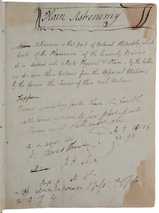 Item #5309 Plain Astronomy. Manuscript volume of notes on practical astronomy and mathematics. ANON