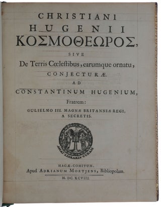 Item #5369 Koσμoθɛωρoς, sive, De terris coelestibus: earumque ornatu conjecturae....