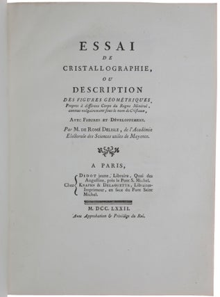 Item #5371 Essai de Cristallographie, ou Description des Figures géométriques, propres à...