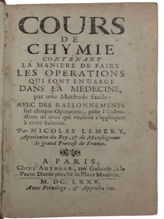 Item #5402 Cours de chymie contenant la manière de faire les operations qui sont en usage dans...