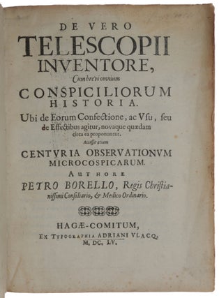 Item #5415 De vero telescopii inventore, cum brevi omnium conspiciliorum historia –...
