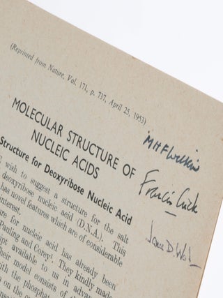‘Molecular Structure of Nucleic Acids: A Structure for Deoxyribose Nucleic Acid’; ‘Molecular Structure of Deoxypentose Nucleic Acids’; ‘Molecular Configuration in Sodium Thymonucleate’. Three papers in a single offprint from Nature, Vol. 171, No. 4356, April 25, 1953.