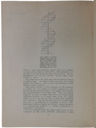‘Molecular Structure of Nucleic Acids: A Structure for Deoxyribose Nucleic Acid’; ‘Molecular Structure of Deoxypentose Nucleic Acids’; ‘Molecular Configuration in Sodium Thymonucleate’. Three papers in a single offprint from Nature, Vol. 171, No. 4356, April 25, 1953.