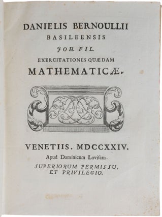 Item #5535 Exercitationes quaedam mathematicae. Venice: Domenico Louvisa, 1724. [Bound with:]...