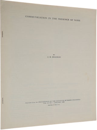 Item #5549 Communication in the Presence of Noise. Claude Elwood SHANNON