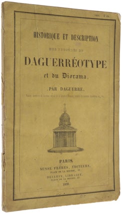 Item #5602 Historique et description des procédés du daguerréotype et du diorama....