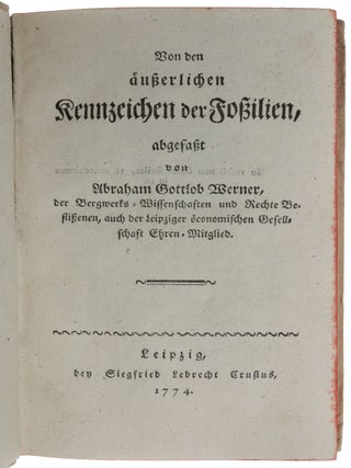 Item #5615 Von den äusserlichen Kennzeichen der Fossilien. Abraham Gottlob WERNER