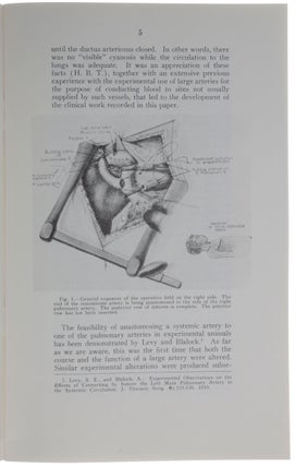 The Surgical Treatment of Malformations of the Heart in Which There is Pulmonary Stenosis or Pulmonary Atresia. Offprint from The Journal of the American Medical Association, Vol. 128, May 19, 1945, pp. 189-202.