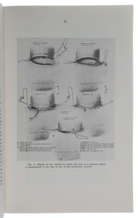 The Surgical Treatment of Malformations of the Heart in Which There is Pulmonary Stenosis or Pulmonary Atresia. Offprint from The Journal of the American Medical Association, Vol. 128, May 19, 1945, pp. 189-202.