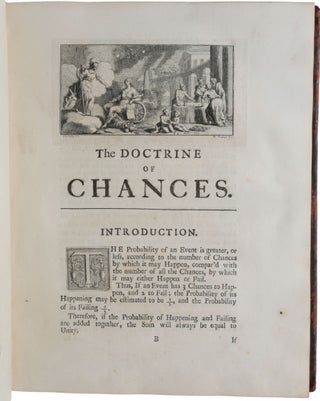 The Doctrine of Chances: or, A Method of Calculating the Probability of Events in Play.
