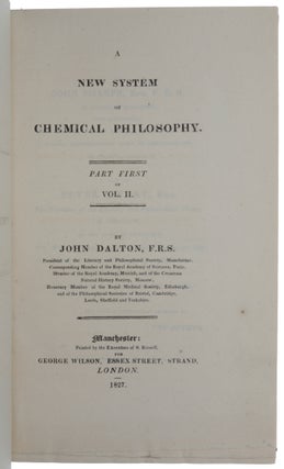 A new system of chemical philosophy. [Bound with] On the Phosphates & Arseniates [and other essays].