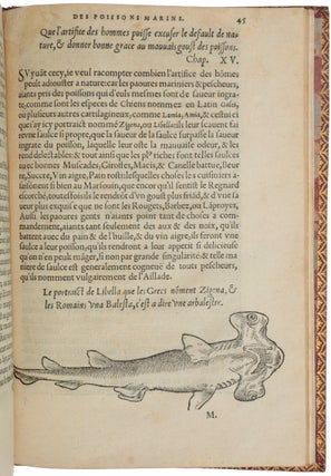 L’histoire naturelle des estranges poissons marins, avec la vraie peincture & description du Daulphin, & de plusieurs autres de son espece.