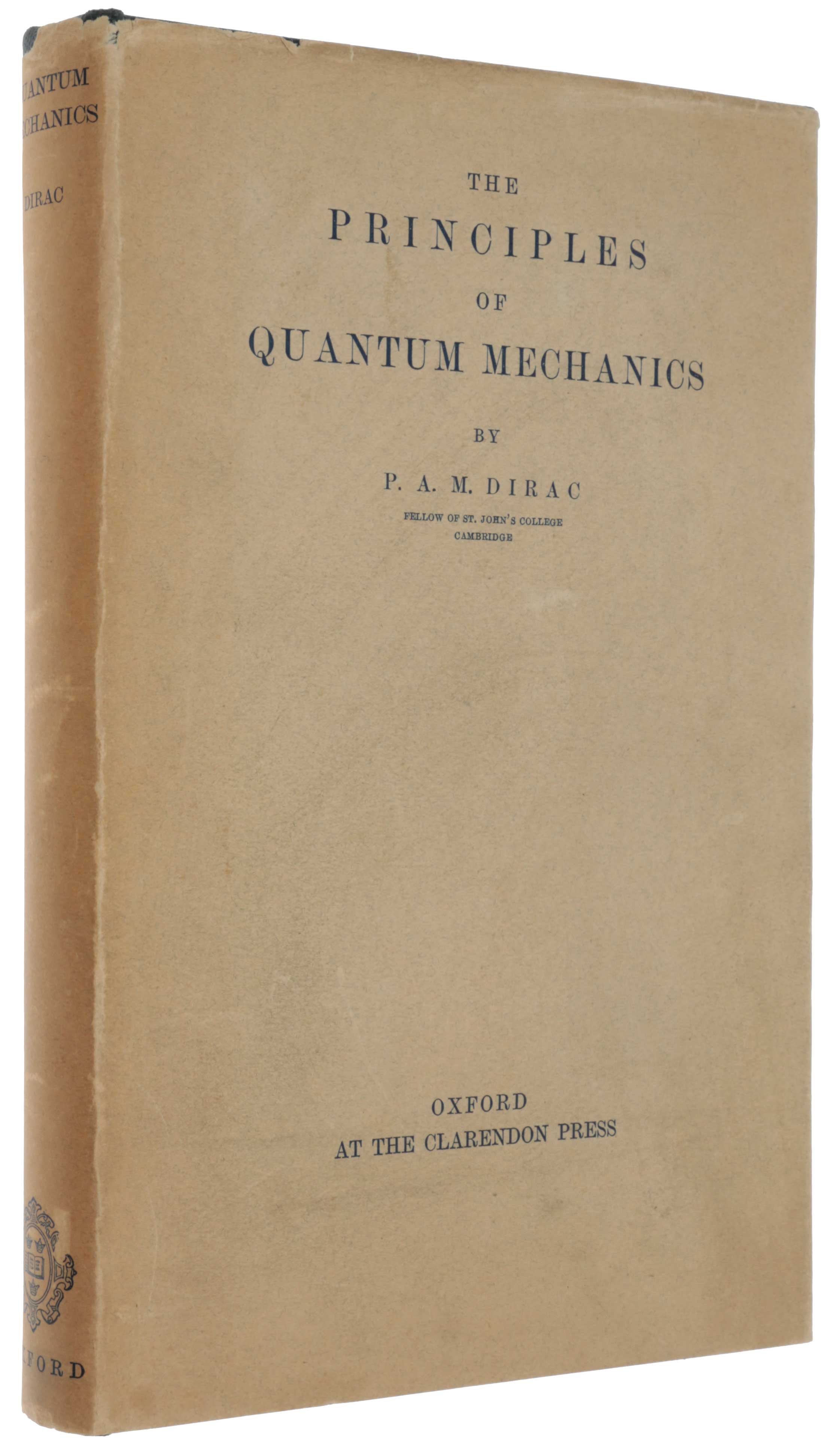 Item #5883 The Principles of Quantum Mechanics. Paul DIRAC.