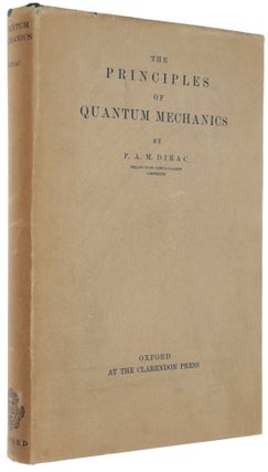 Item #5883 The Principles of Quantum Mechanics. Paul DIRAC