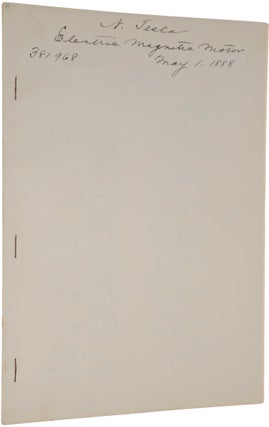 Electro Magnetic Motor. Patent No. 381,968. Application filed October 12, 1887; patented May 1, 1888.