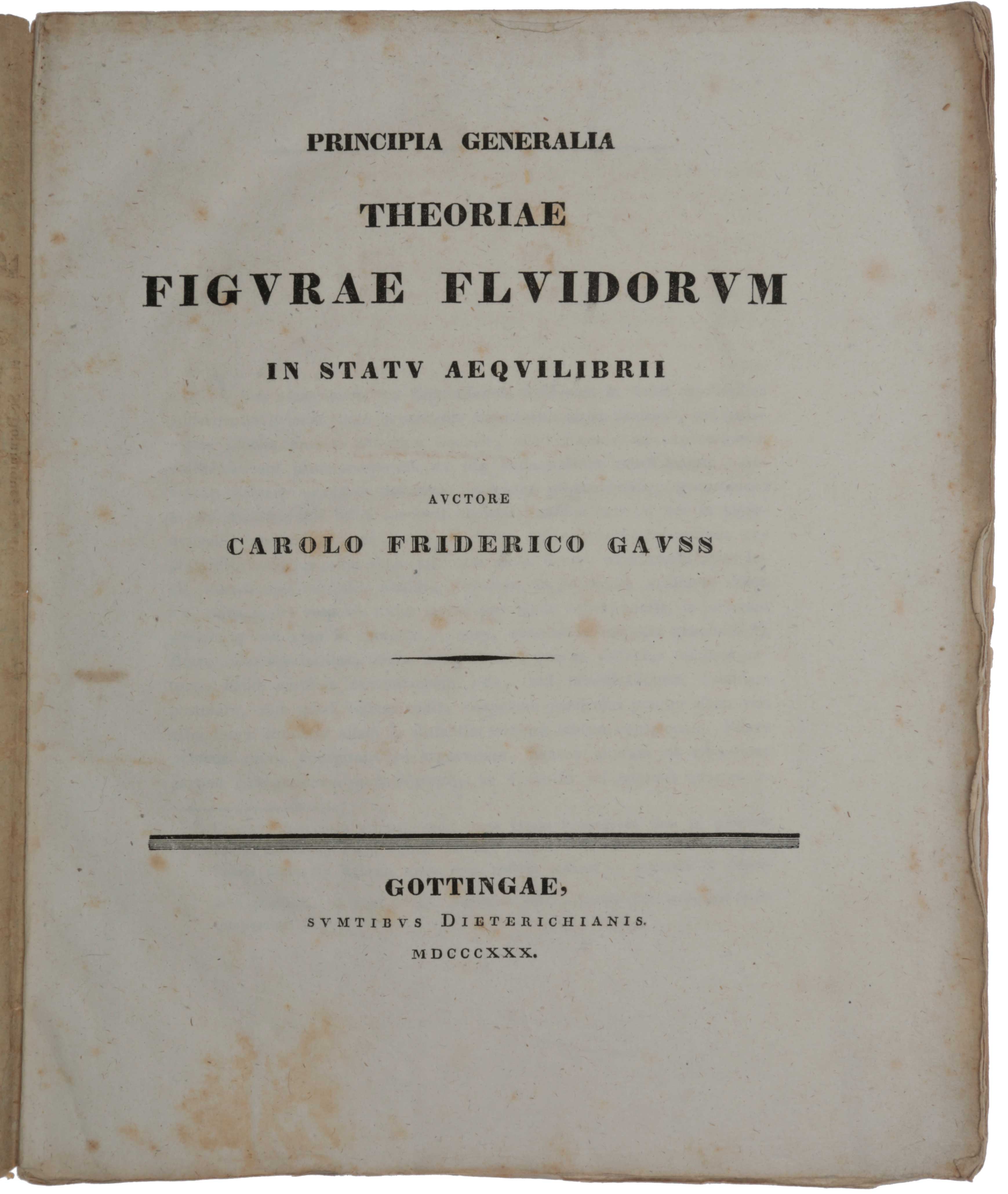 Item #5927 Principia generalia theoriae figurae fluidorum in statu aequilibrii. Carl Friedrich GAUSS.