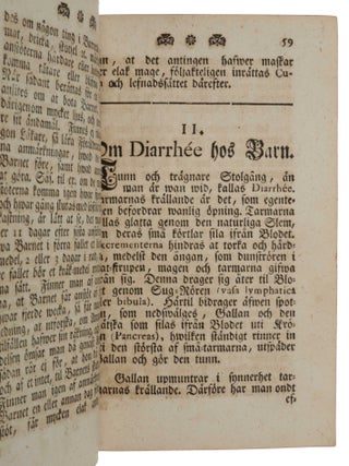 Underrättelser om barn=sjukdomar och deras bote-medel: Tilförene styckewis utgifne uti de sma Allmanachorna, nu samlade, tilökte och förbättrade.