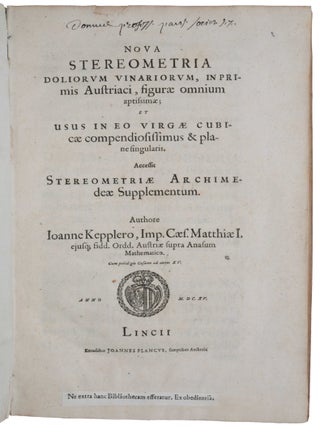 Nova stereometria doliorum vinariorum, in primis Austriaci, figurae omnium aptissimae; et usus in eo virgae cubicae compendiosissimus & plane singularis. Accessit stereometriae Archimedeae supplementum.