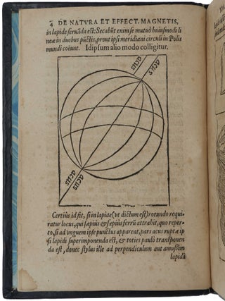Opusculum perpetua memoria dignissimum, De natura magnetis, et eius effectibus …