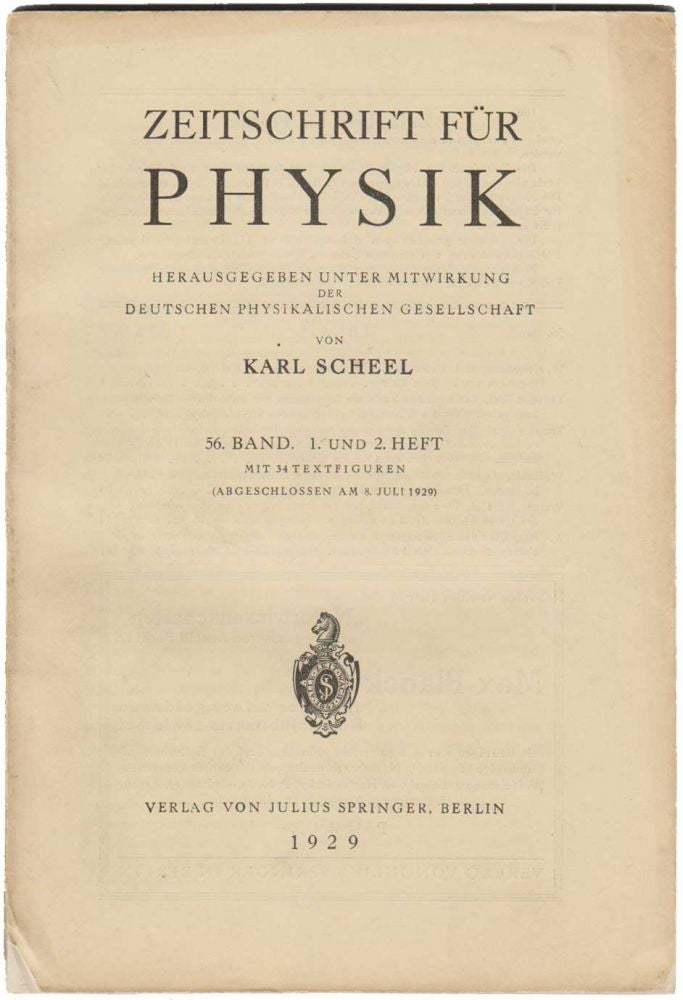 Item #6063 Zur Quantendynamik der Wellenfelder, pp. 1-61 in Zeitschrift f&uuml;r Physik, 56. Bd., 1. & 2. Heft, 8 July, 1929 [With:] Zur Quantendynamik der Wellenfelder II, pp. 168-190 in Zeitschrift f&uuml;r Physik 59. Bd., 3. & 4. Heft, 2 January, 1930. Werner HEISENBERG, Wolfgang PAULI.