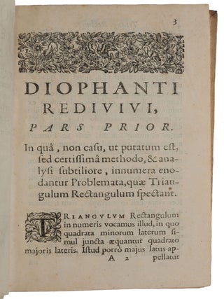Diophanti redivivi pars prior [- posterior], in qua, non casu, ut putatum est, sed certissim&acirc; methodo, & analysi subtiliore, innumera enodantur problemata, quae triangulum rectangulum spectant.