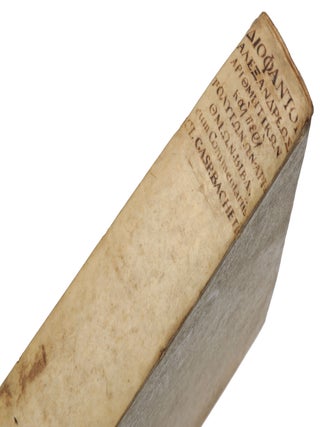 Diophanti Alexandrini Arithmeticorum libri sex, et De numeris multangulis liber unus. Nunc primùm Graecè & Latinè editi, atque absolutissimis Commentariis illustrati. Auctore Claudio Gaspare Bacheto Meziriaco Sebusiano, V.C.