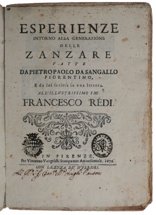 Esperienze intorno alia generazione delle zanzare ... scritte in una lettera all' ... Francesco Redi.
