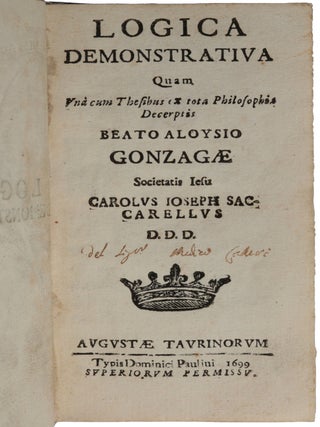Item #6348 Logica demonstrativa. Quam una cum Thesibus ex tota Philosophia Decerptis. Beato...