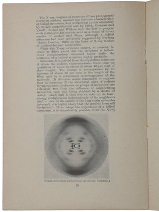 ‘Molecular Structure of Nucleic Acids: A Structure for Deoxyribose Nucleic Acid’; ‘Molecular Structure of Deoxypentose Nucleic Acids’; ‘Molecular Configuration in Sodium Thymonucleate’. Three papers in a single offprint from Nature, Vol. 171, No. 4356, April 25, 1953.