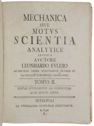 Mechanica sive motus scientia analytice exposita.