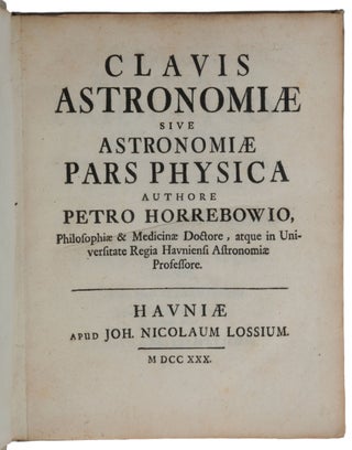Copernicus triumphans, sive de parallaxi orbis annui tractatus epistolaris. ad celsissimum & serenissimum principem ac dominum, dominum Christianum Daniæ & Norvegiae &c. hæredem.