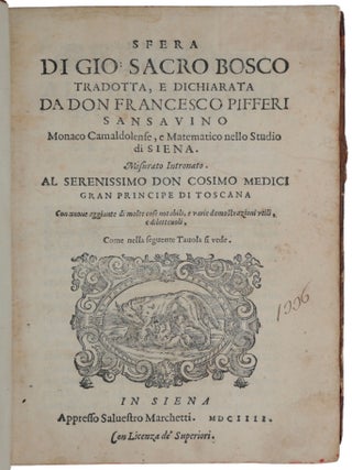 Item #6469 Sfera di Gio. Sacro Bosco tradotta, e dichiarata da don Francesco Pifferi Sansavino...
