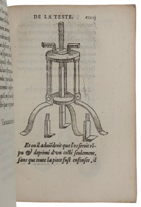 La Méthode Curative des Playes & Fractures de la Teste humaine. Avec les pourtraicts des Instruments necessaires pour la curation d'icelles.