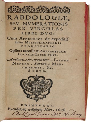 Item #6546 Rabdologiae seu numerationis per virgulas libri duo. John NAPIER