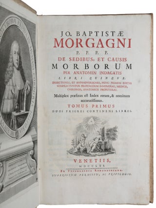 Item #6603 De sedibus, et causis morborum per anatomen indagatis libri quinque. Dissectiones, et...