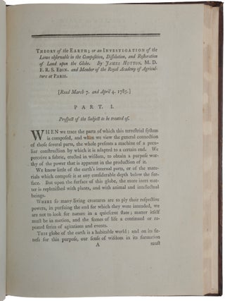Theory of the Earth; or an Investigation of the laws observable in the composition, dissolution, and restoration of land upon the globe… Read March 7 and April 4 1785. Offprint from: Transactions of the Royal Society of Edinburgh, Vol. I.